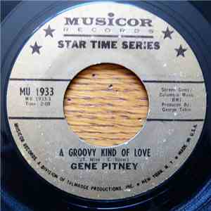 Gene Pitney - A Groovy Kind Of Love / Count Me In