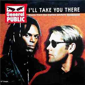 General Public - I'll Take You There