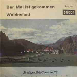 Hans Und Heidi - Der Mai Ist Gekommen / Waldeslust