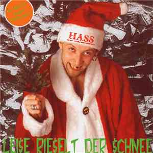 Hass - Leise Rieselt Der Schnee