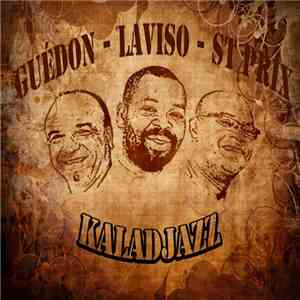 Jean-Rémy Guédon, Christian Laviso, André Saint-Prix - Kaladjazz