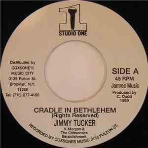 Jimmy Tucker - Cradle In Bethlehem