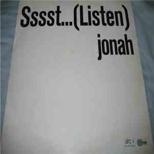 Jonah - Sssst...(Listen)