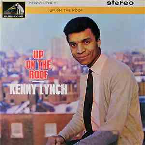 Kenny Lynch - Up On The Roof