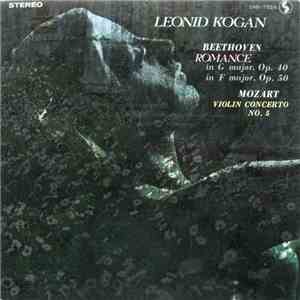 Leonid Kogan - Beethoven / Mozart - Romance: In G Major, Op. 40; In F Major ...