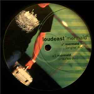 Loudeast - Mermaid