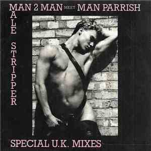 Man 2 Man Meet Man Parrish - Male Stripper (Special U.K. Mixes)