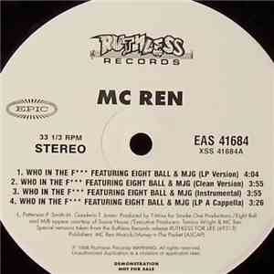 MC Ren - Who In The F / Comin' After You