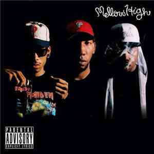 MellowHigh - MellowHigh
