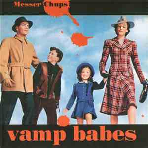 Messer Chups - Vamp Babes