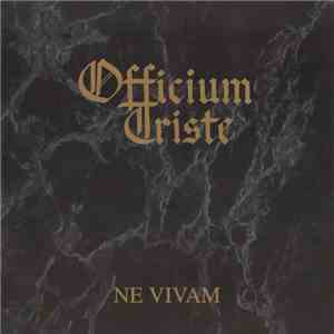 Officium Triste - Ne Vivam