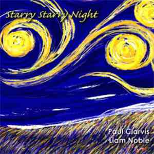 Paul Clarvis And Liam Noble - Starry Starry Night