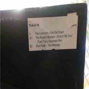 Paul Johnson / Rhythm Masters, The / Stunt Nuts - Get Get Down / Ibiza In M ...