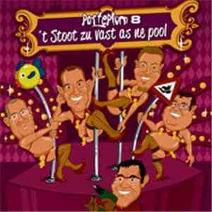 Porteplum - 't Stoot Zu Vast As Ne Pool