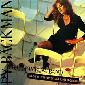 Py Bäckman & Raj Montana Band - Sista Föreställningen