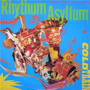 Rhythum Asyllum - Cold Train
