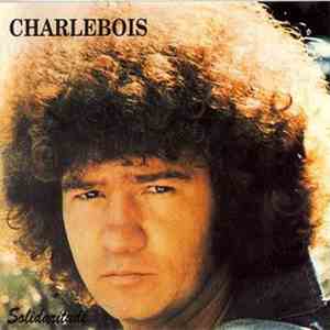 Robert Charlebois - Solidaritude