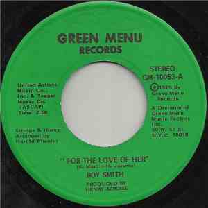 Roy Smith - For The Love Of Her