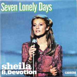 Sheila B. Devotion - Seven Lonely Days