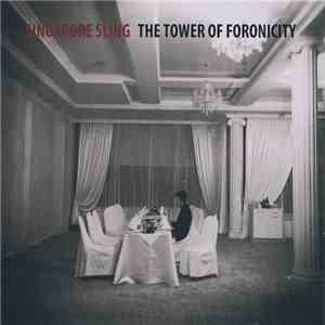 Singapore Sling - The Tower Of Foronicity