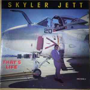 Skyler Jett - That's Life