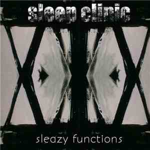 Sleep Clinic - Sleazy Functions: A Tribute To Peter Christopherson
