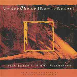 Sten Sandell, Simon Steensland - Under Öknar [Rankö Rednu]