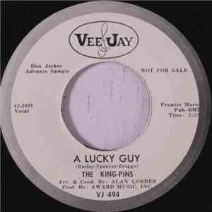 The King-Pins - A Lucky Guy