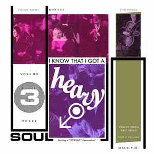 Various - I Know That I Got A Heavy Soul volume 3