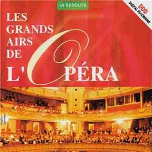 Various - Les Grands Airs De L'Opéra