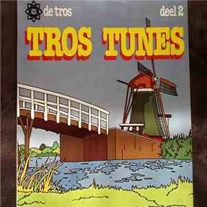 Various - Tros Tunes Deel 2