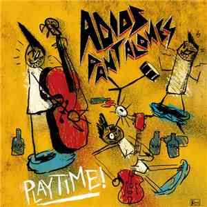 Adios Pantalones - Playtime!