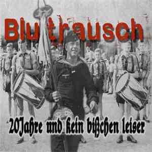 Blutrausch - 20 Jahre Und Kein Bißchen Leiser