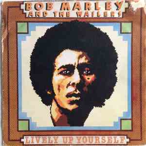 Bob Marley & The Wailers - Lively Up Yourself / African Herbsman