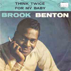 Brook Benton - Think Twice / For My Baby