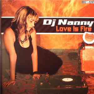 DJ Nanny - Love Is Fire
