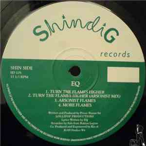 EQ  - Turn The Flames Higher