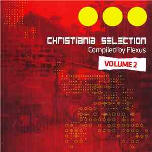 Flexus  - Christiania Selection Volume 2