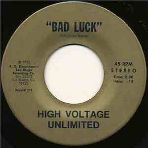 High Voltage Unlimited - Bad Luck / Apology From A Man
