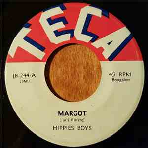 Hippies Boys - Margot / No Hay Idioma En El Amor