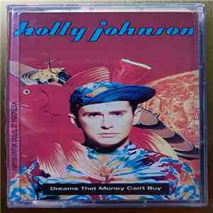 Holly Johnson - Dreams That Money Can't Buy