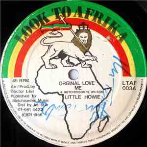 Little Howie / Earl Anthony - Original Love Me / Sensi Man Rock