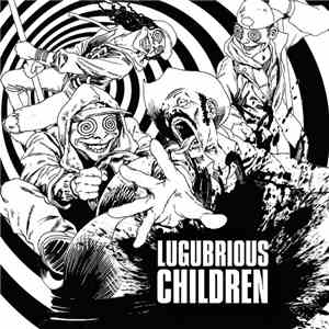 Lugubrious Children - Lugubrious