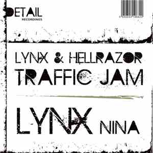 Lynx & Hellrazor / Lynx  - Traffic Jam / Nina