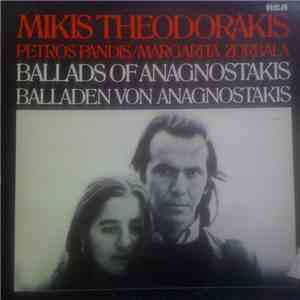 Mikis Theodorakis - Petros Pandis / Margarita Zorbala - Ballads Of Anagnost ...