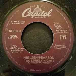 Nielsen/Pearson - Two Lonely Nights / Love Me Tonight