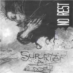 No Rest  - Suportar A Dor