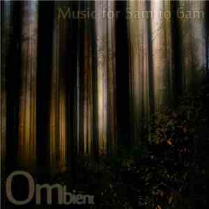 Ombient - Music For 5 AM To 6 AM.
