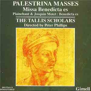Palestrina / Josquin des Prés -- The Tallis Scholars - Palestrina Masses:   ...