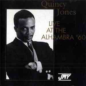 Quincy Jones - Live At The Alhambra '60